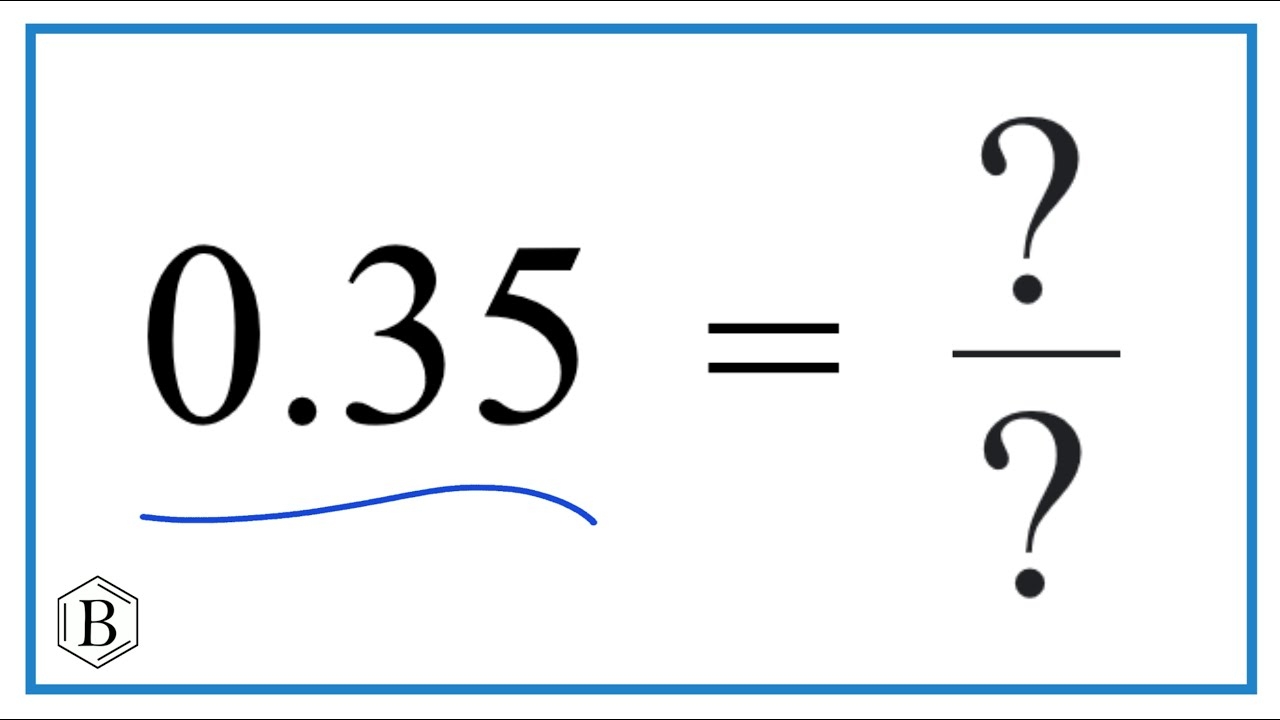 What Is The Fraction Of 0.35