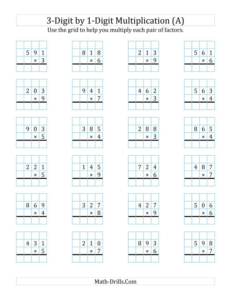 3 digit By 1 digit Multiplication With Grid Support Including Regrouping A 3 digit By 1 digit Multiplication With Grid Support Including Regrouping A