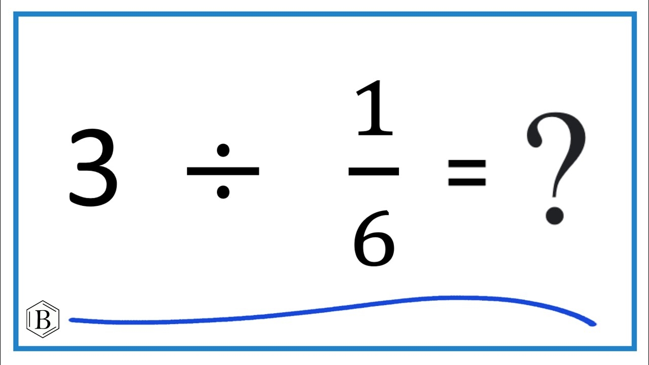 1/6 Divided By 3