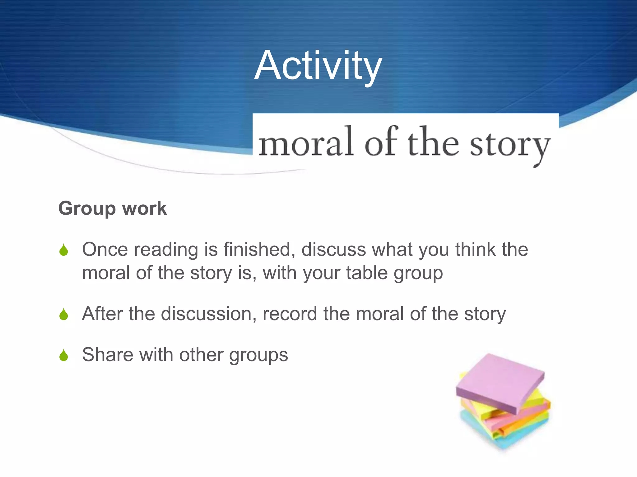 3 Moral Of The Story PPTX 3 Moral Of The Story PPTX