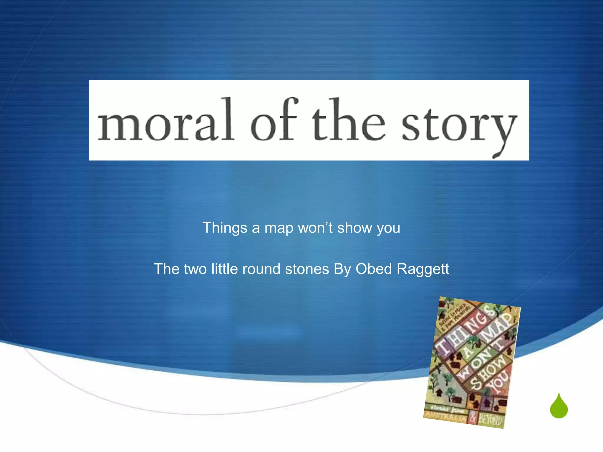 3 Moral Of The Story PPTX 3 Moral Of The Story PPTX