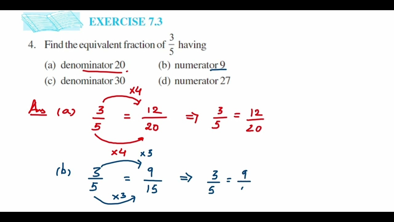 4q Ex 7 3 Fraction Find The Equivalent Fraction Of 3 5 Having A Denominator 20 B Numerator 9 YouTube