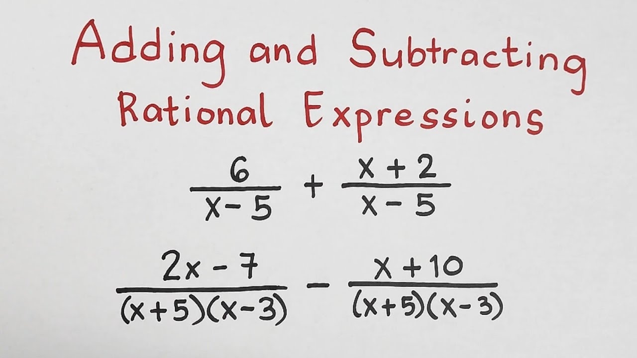 Adding And Subtracting Rational Algebraic Expressions With Common Denominator YouTube Adding And Subtracting Rational Algebraic Expressions With Common Denominator YouTube