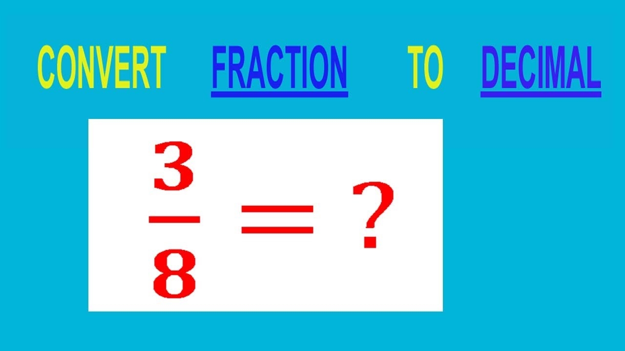 Decimal Of 3 8