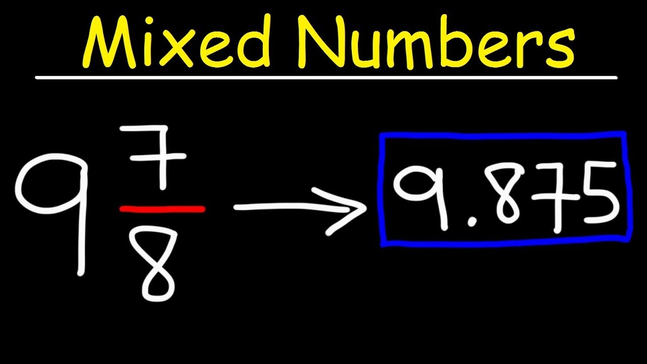 Converting Mixed Numbers To Decimals YouTube Converting Mixed Numbers To Decimals YouTube