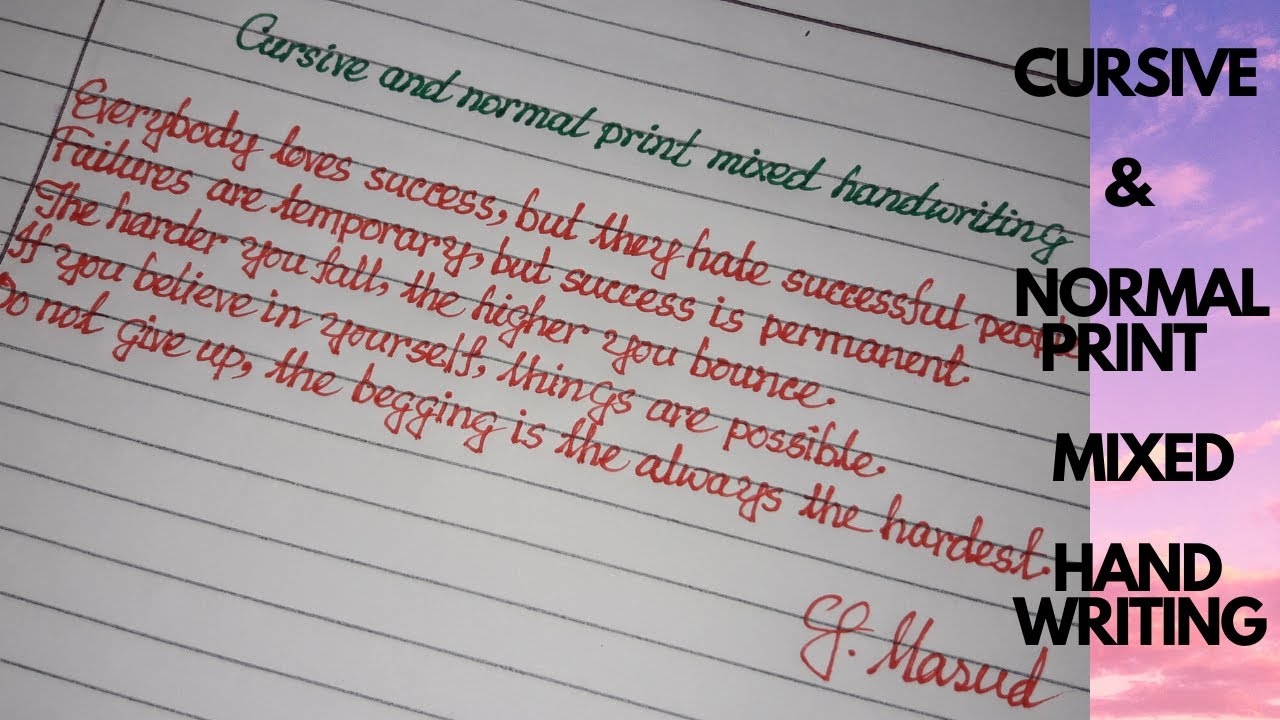 CURSIVE NORMAL PRINT MIXED HAND WRITING Beautiful Handwriting ENGLISH HAND WRITING STYLE YouTube CURSIVE NORMAL PRINT MIXED HAND WRITING Beautiful Handwriting ENGLISH HAND WRITING STYLE YouTube