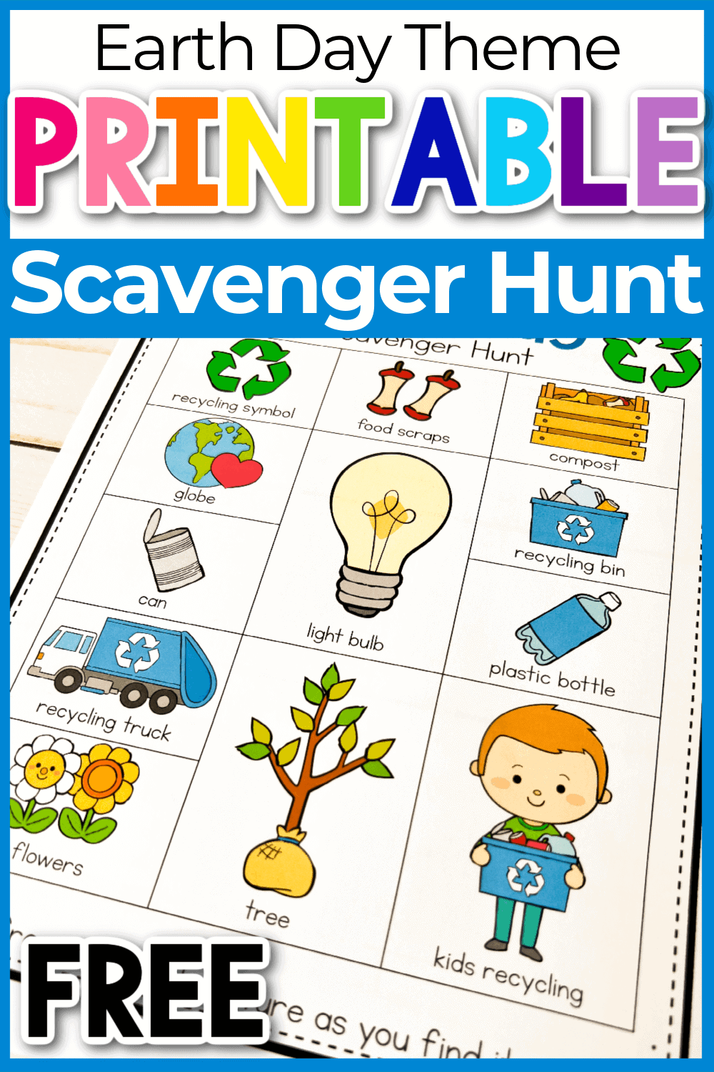 Exciting Free Printable Earth Day Scavenger Hunt For Kids Exciting Free Printable Earth Day Scavenger Hunt For Kids