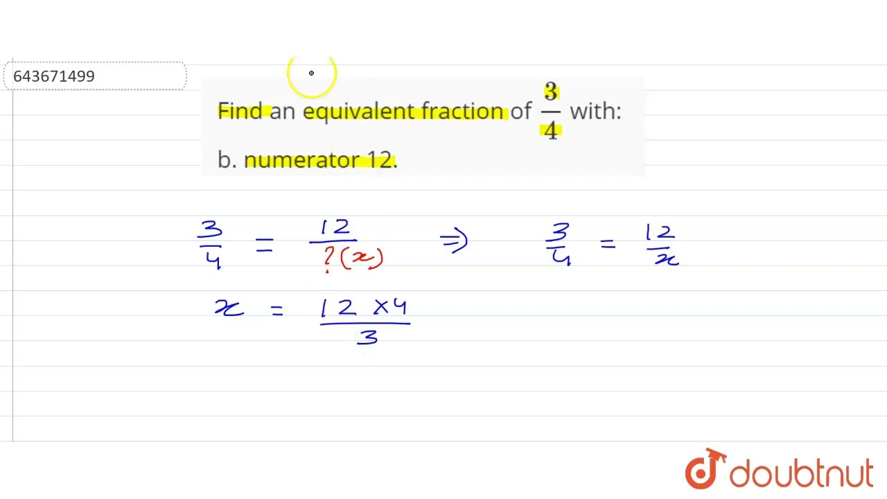 Find An Equivalent Fraction Of 3 4 With B Numerator 12 7 FRACTIONS MATHS ICSE D YouTube Find An Equivalent Fraction Of 3 4 With B Numerator 12 7 FRACTIONS MATHS ICSE D YouTube
