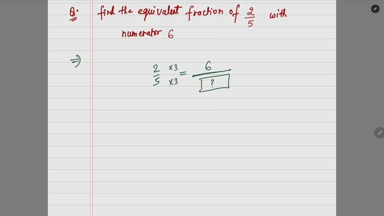 Find The Equivalent Fraction Of 2 5 With Numerator 6 YouTube Find The Equivalent Fraction Of 2 5 With Numerator 6 YouTube