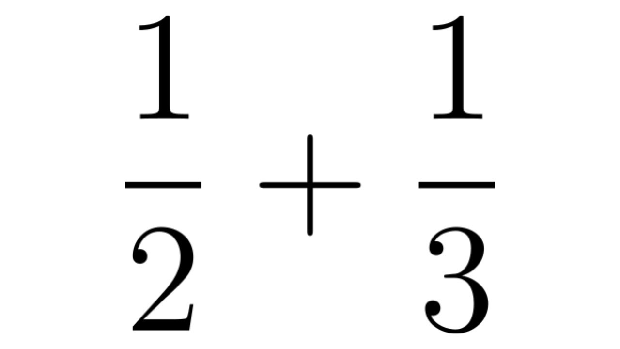 How To Add Two Fractions Example With 1 2 1 3 YouTube