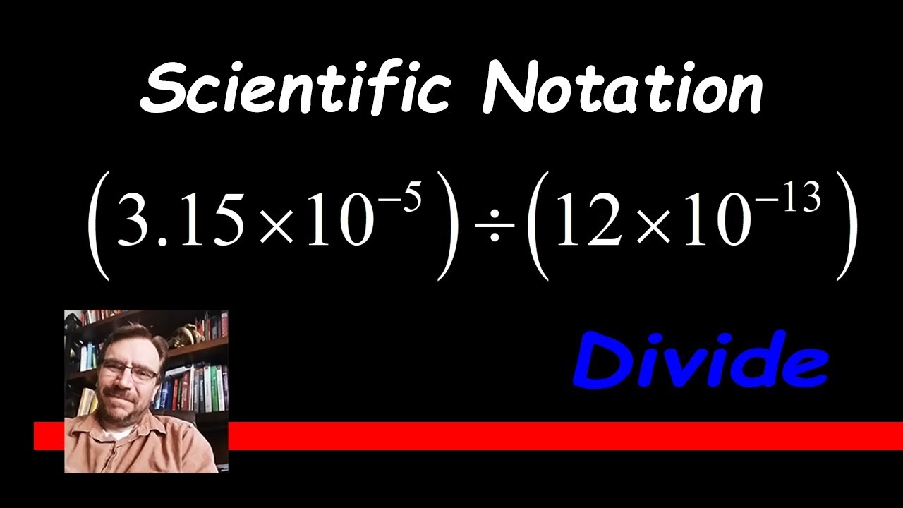 How To Divide With Scientific Notation Using Rules Of Exponents YouTube How To Divide With Scientific Notation Using Rules Of Exponents YouTube