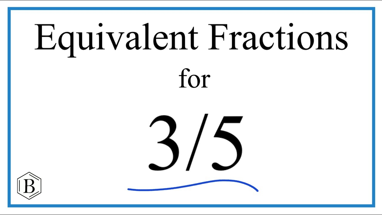 How To Find Equivalent Fractions For 3 5 YouTube