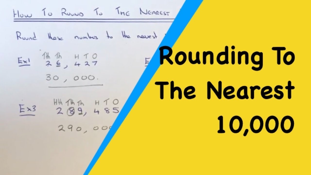 How To Round Any Number Off To The Nearest Ten Thousand 10 000 YouTube How To Round Any Number Off To The Nearest Ten Thousand 10 000 YouTube