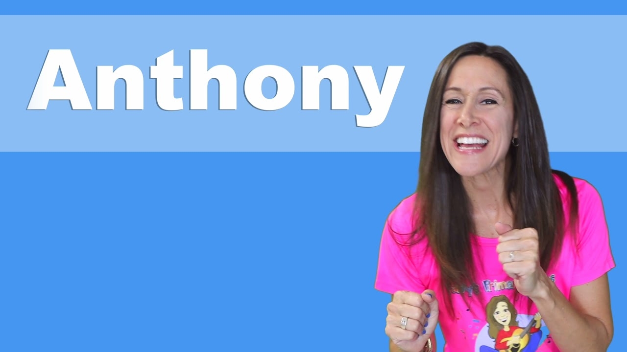 Learn To Spell Anthony Toddler Song Learn To Talk With Patty Shukla YouTube Learn To Spell Anthony Toddler Song Learn To Talk With Patty Shukla YouTube