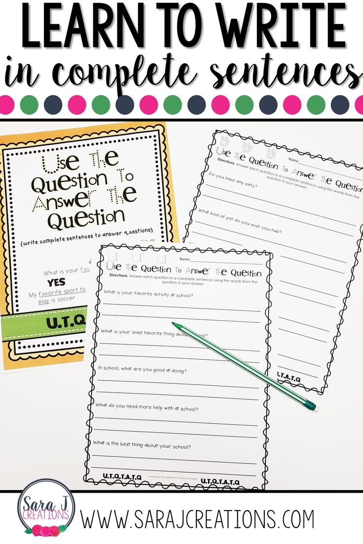 Learn To Write In Complete Sentences Learn To Write In Complete Sentences