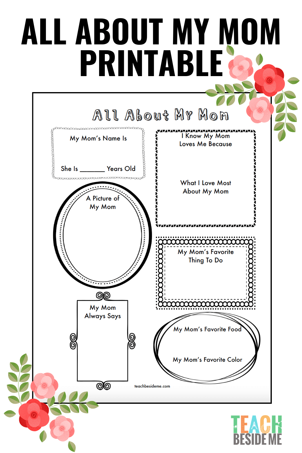 Mother s Day All About My Mom Printable Teach Beside Me Mother s Day All About My Mom Printable Teach Beside Me