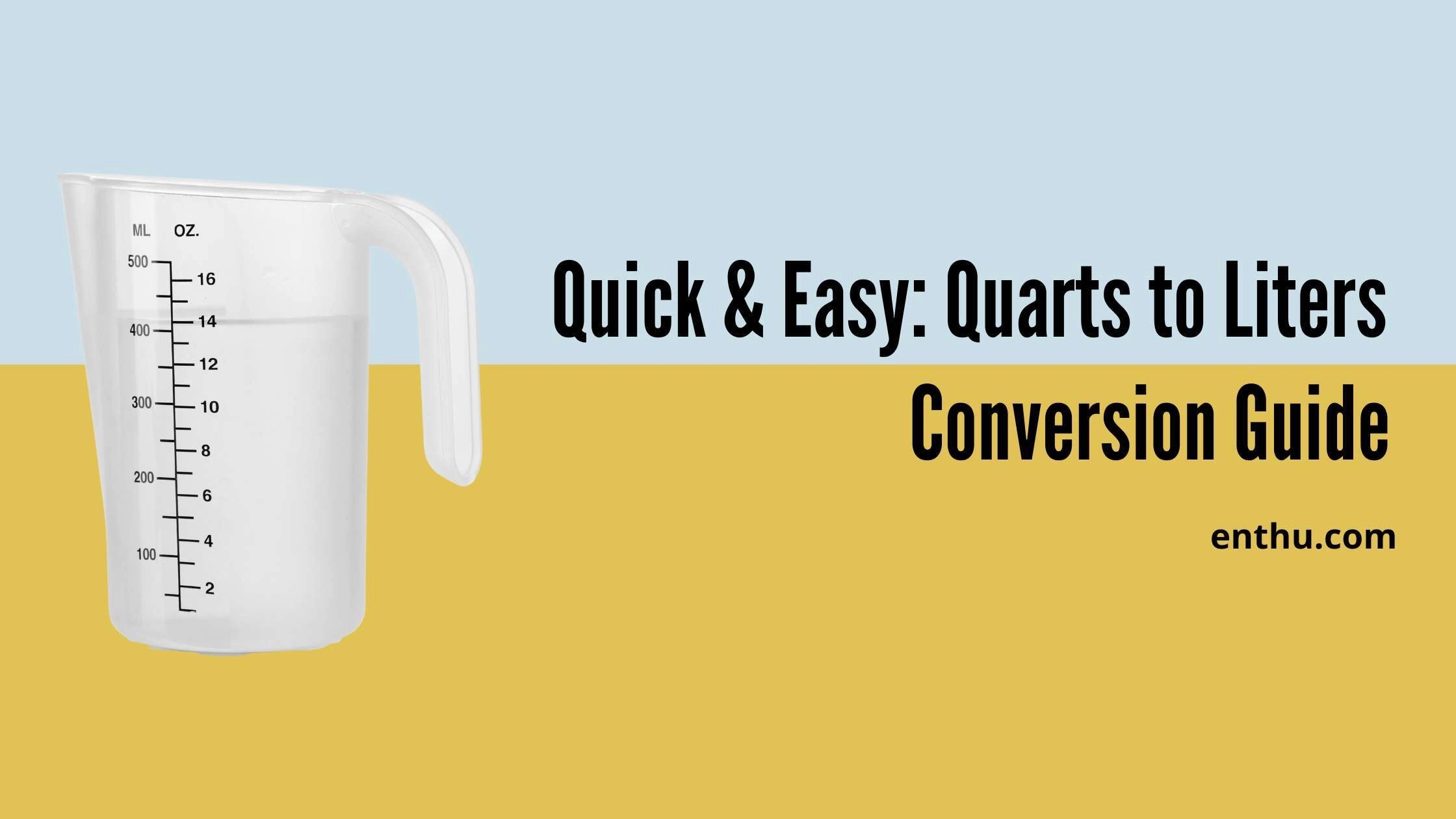 Quarts To Liters Conversion Guide Quarts To Liters Conversion Guide