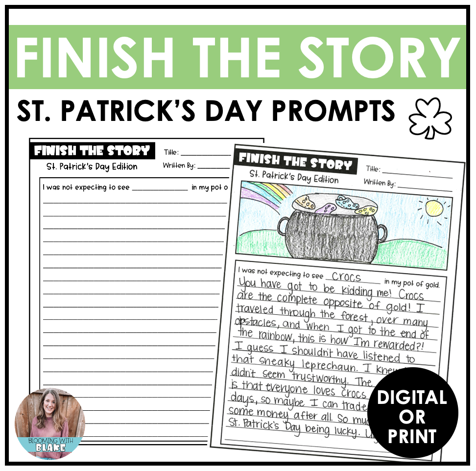 St Patrick s Day Creative Writing Story Starter Prompts Finish The Story Made By Teachers St Patrick s Day Creative Writing Story Starter Prompts Finish The Story Made By Teachers