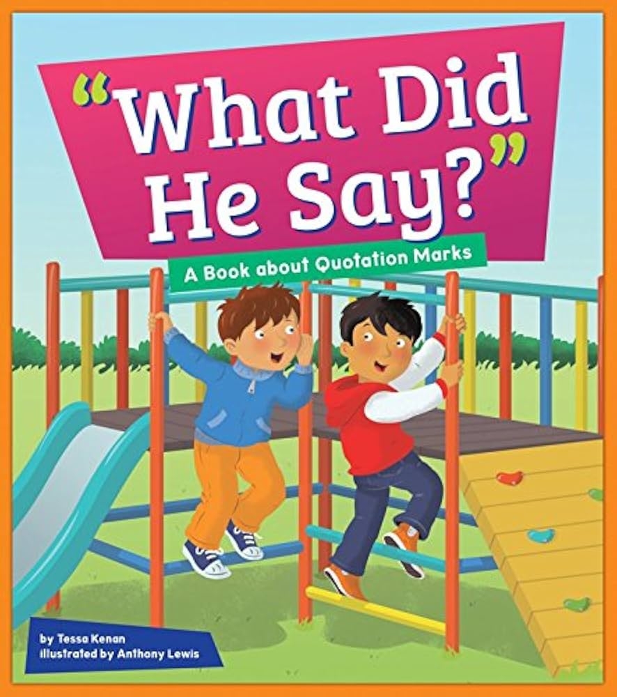 What Did He Say A Book About Quotation Marks Punctuation Station English Edition EBook Powell Marie Lewis Anthony Amazon de Kindle Shop