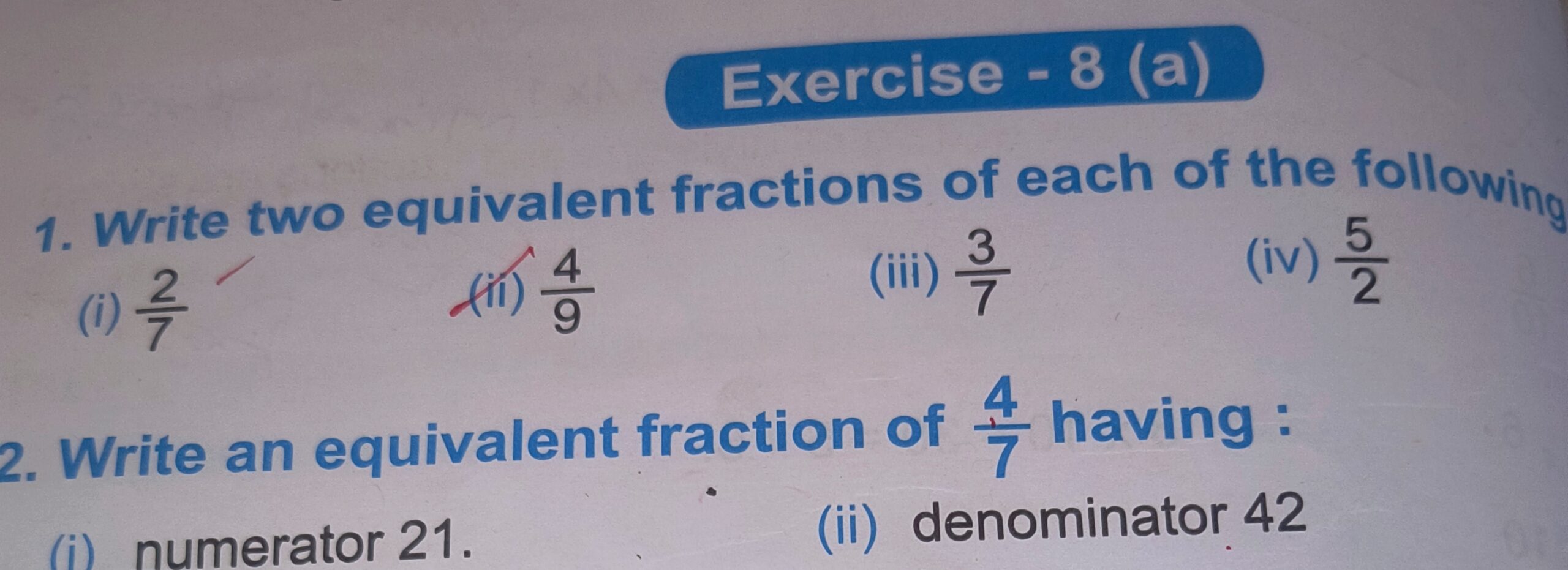Write Two Equivalent Fractions Of Each Of The Following i 2 7 i Write Two Equivalent Fractions Of Each Of The Following i 2 7 i
